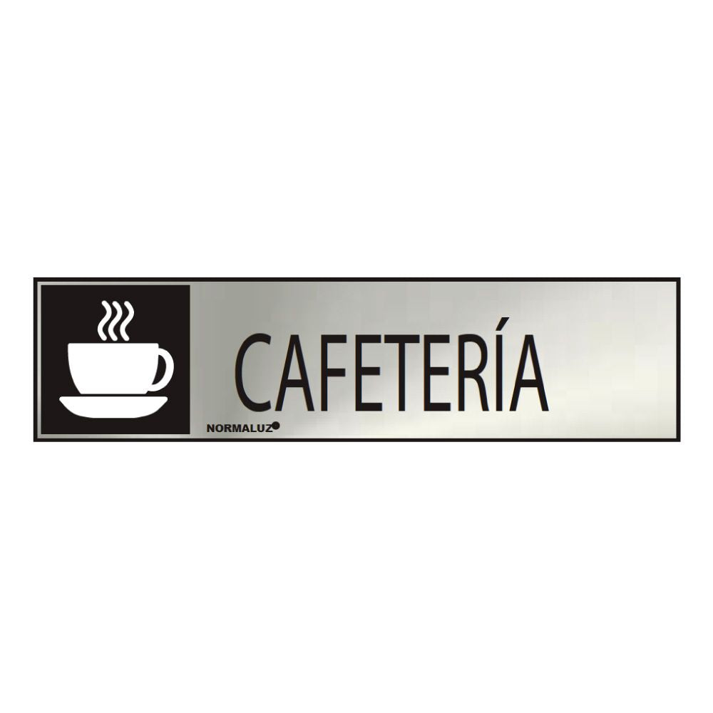 CARTEL INFORMATIVO "CAFETERIA" (INOX ADHESIVO 0.8mm) 5x20cm NORMALUZ