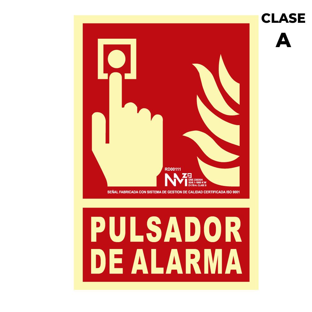 CARTEL DE EXTINCIÓN "PULSADOR DE ALARMA" CLASE A (PCV 1mm)  21x30cm NORMALUZ
