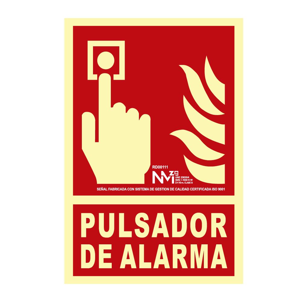 CARTEL DE EXTINCIÓN "PULSADOR DE ALARMA" CLASE B (PCV 0,7mm)  21x30cm NORMALUZ