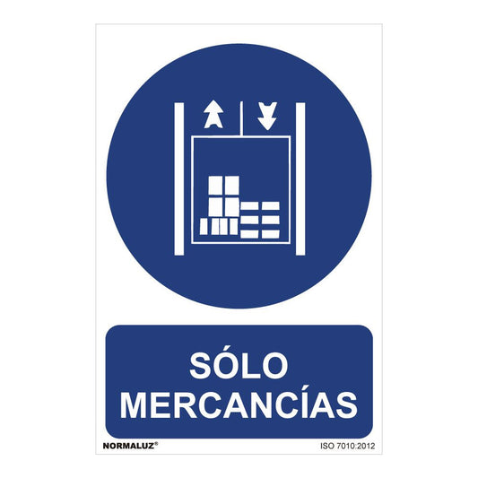 CARTEL "SOLO MERCANCIAS" (PVC 0,7mm) 30x40cm NORMALUZ